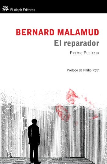 El reparador | 9788476698303 | Roth, Philip/Malamud, Bernard