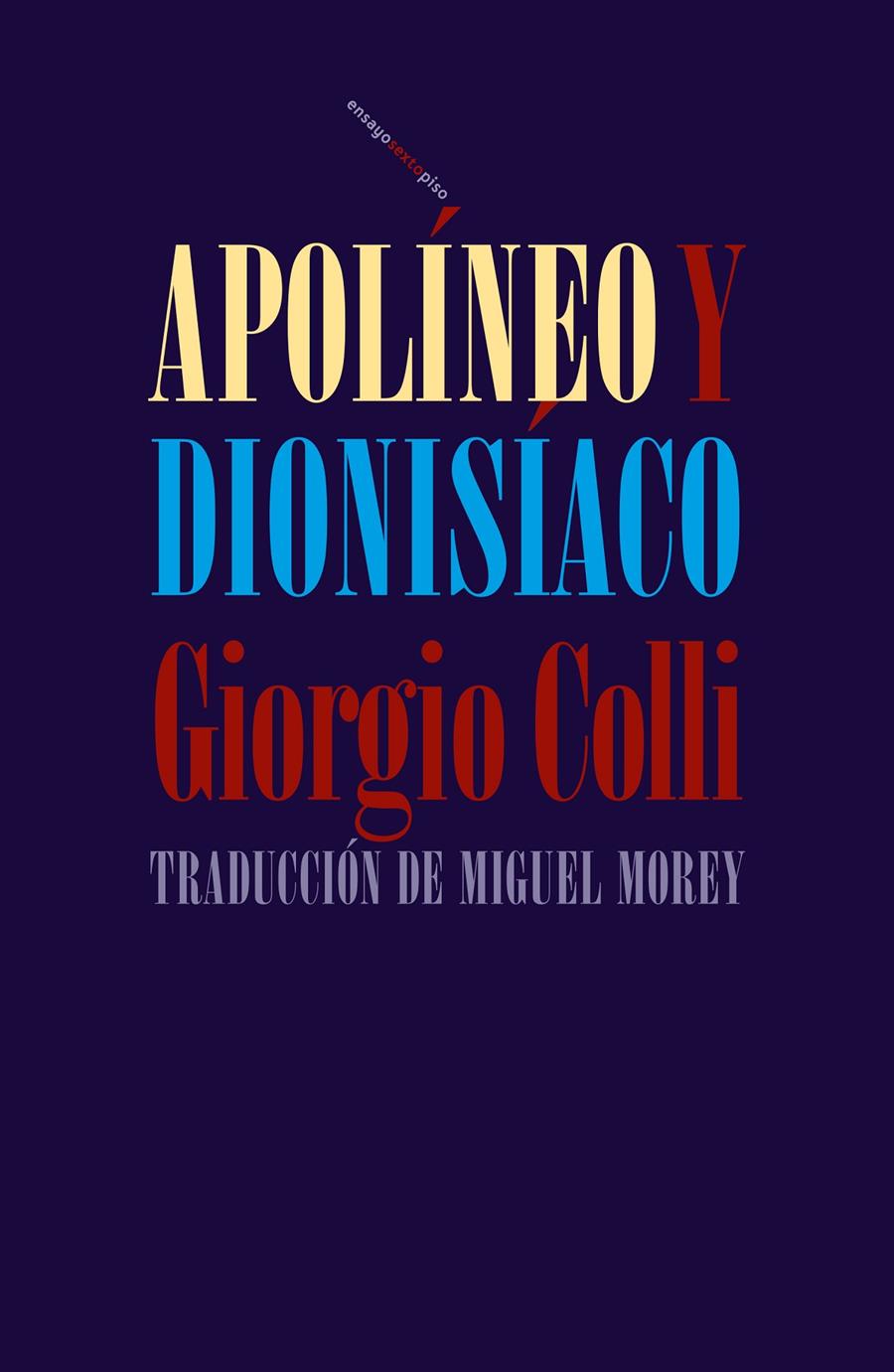 Apolíneo y dionisíaco | 9788417517717 | Colli, Giorgio