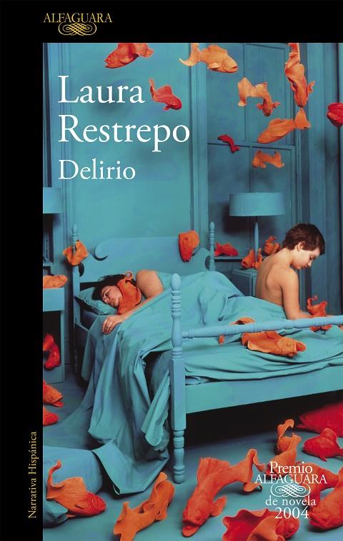 Delirio (Premio Alfaguara de novela 2004) | 9788420401751 | Restrepo, Laura