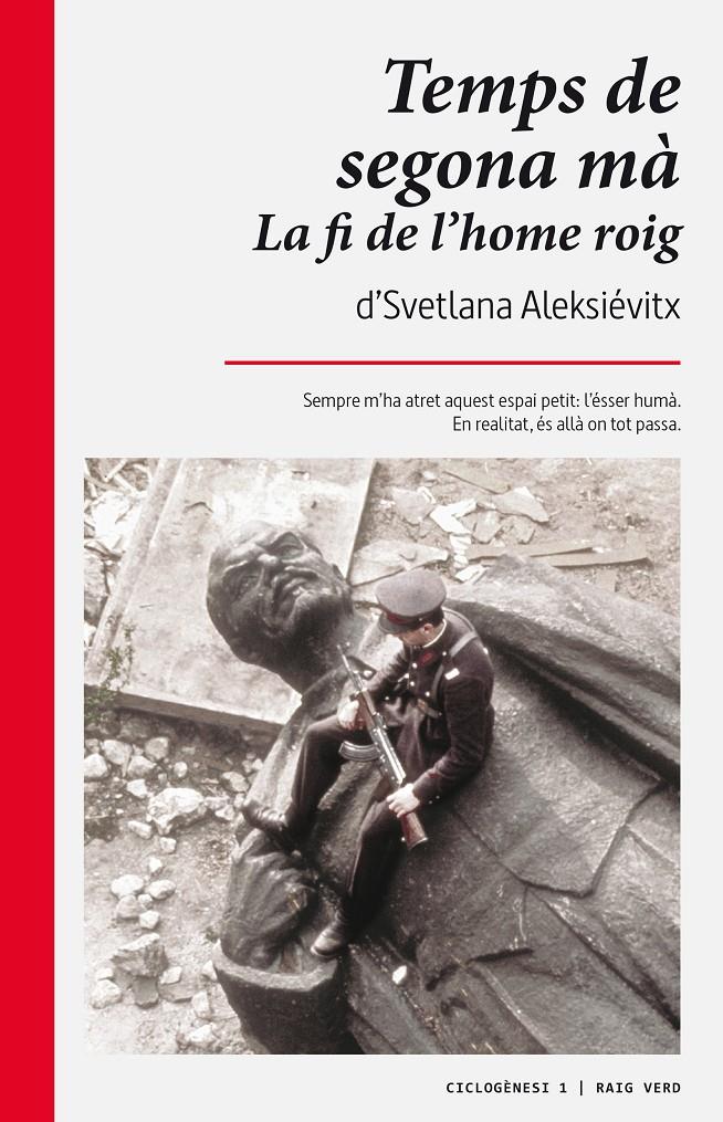 Temps de segona mà. La fi de l'home roig. | 9788494385469 | Aleksiévitx, Svetlana