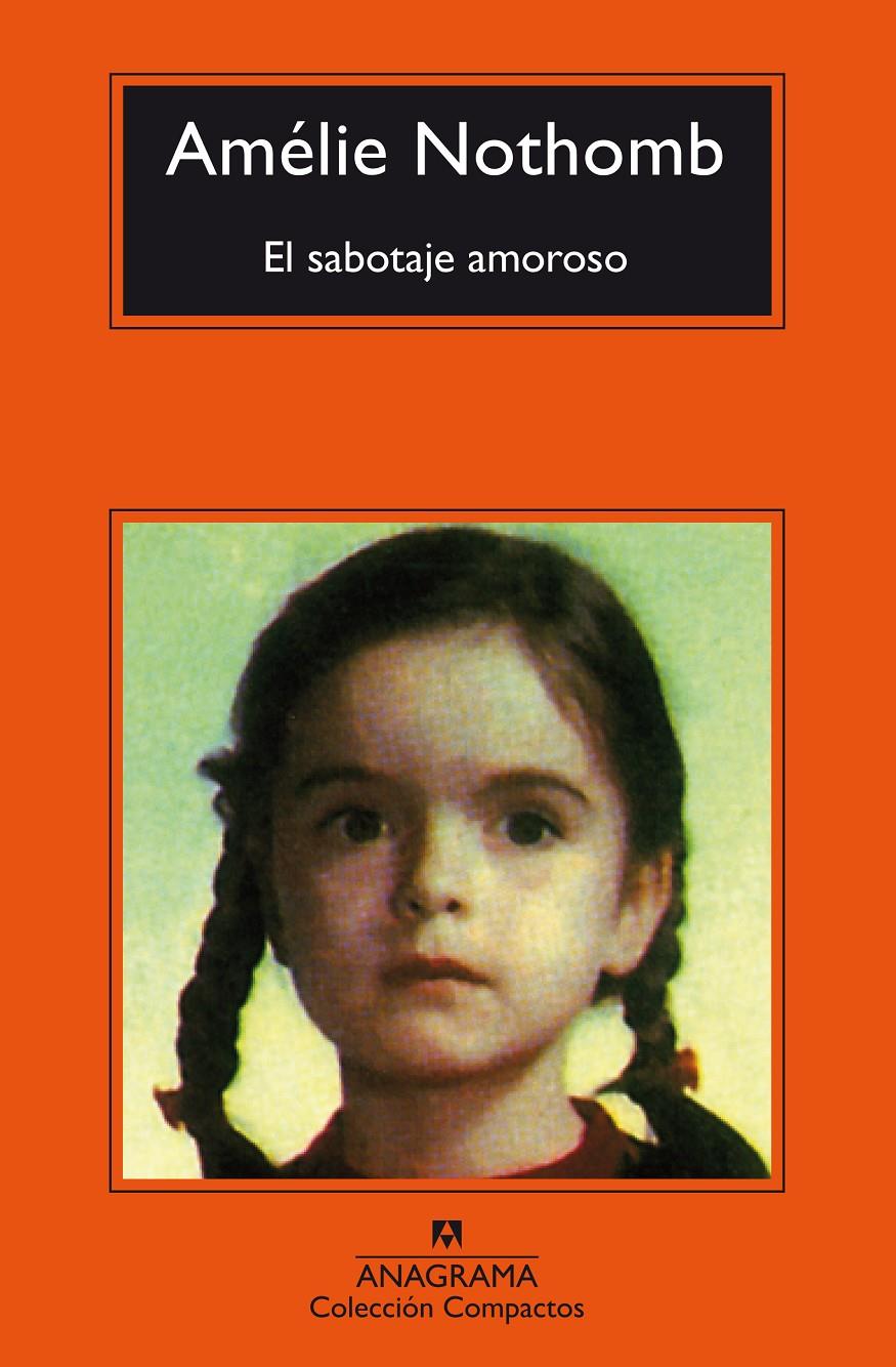 El sabotaje amoroso | 9788433977939 | Nothomb, Amélie