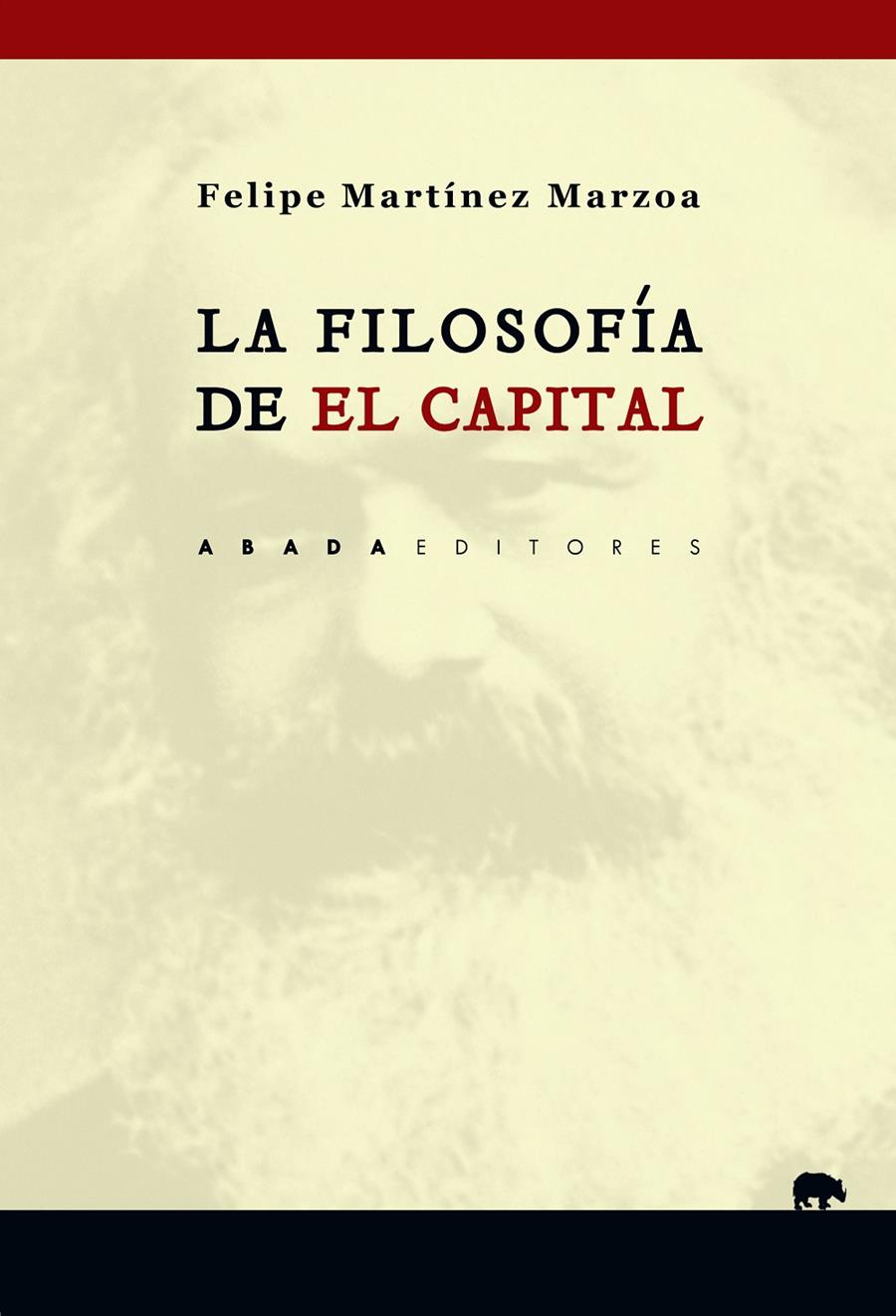 La filosofía de "El capital" | 9788417301002 | Martínez Marzoa, Felipe