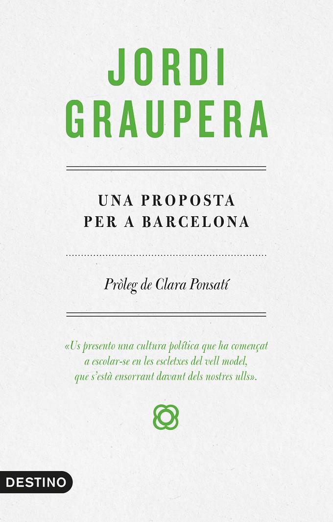 Una proposta per a Barcelona | 9788497102773 | Graupera, Jordi