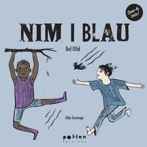 Mim i Blau | 9788418580796 | Olid, Bel; Domingo, Alba
