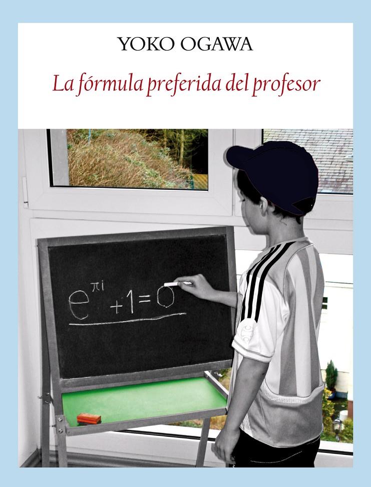 La fórmula preferida del profesor | 9788496601376 | Ogawa, Yoko