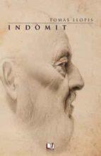 Indòmit | 9788412495058 | Llopis, Tomàs