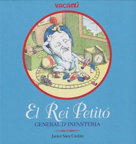 El Rei Petitó, general d'infanteria | 9788412654523 | Sáez Castán, Javier