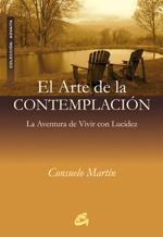 ARTE DE LA CONTEMPLACIÓN, EL | 9788484451952 | MARTÍN, CONSUELO