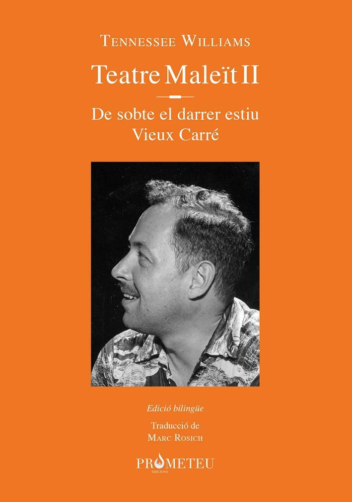 Tennessee Williams. Teatre maleït II | 9788412215618 | Williams, Tennessee