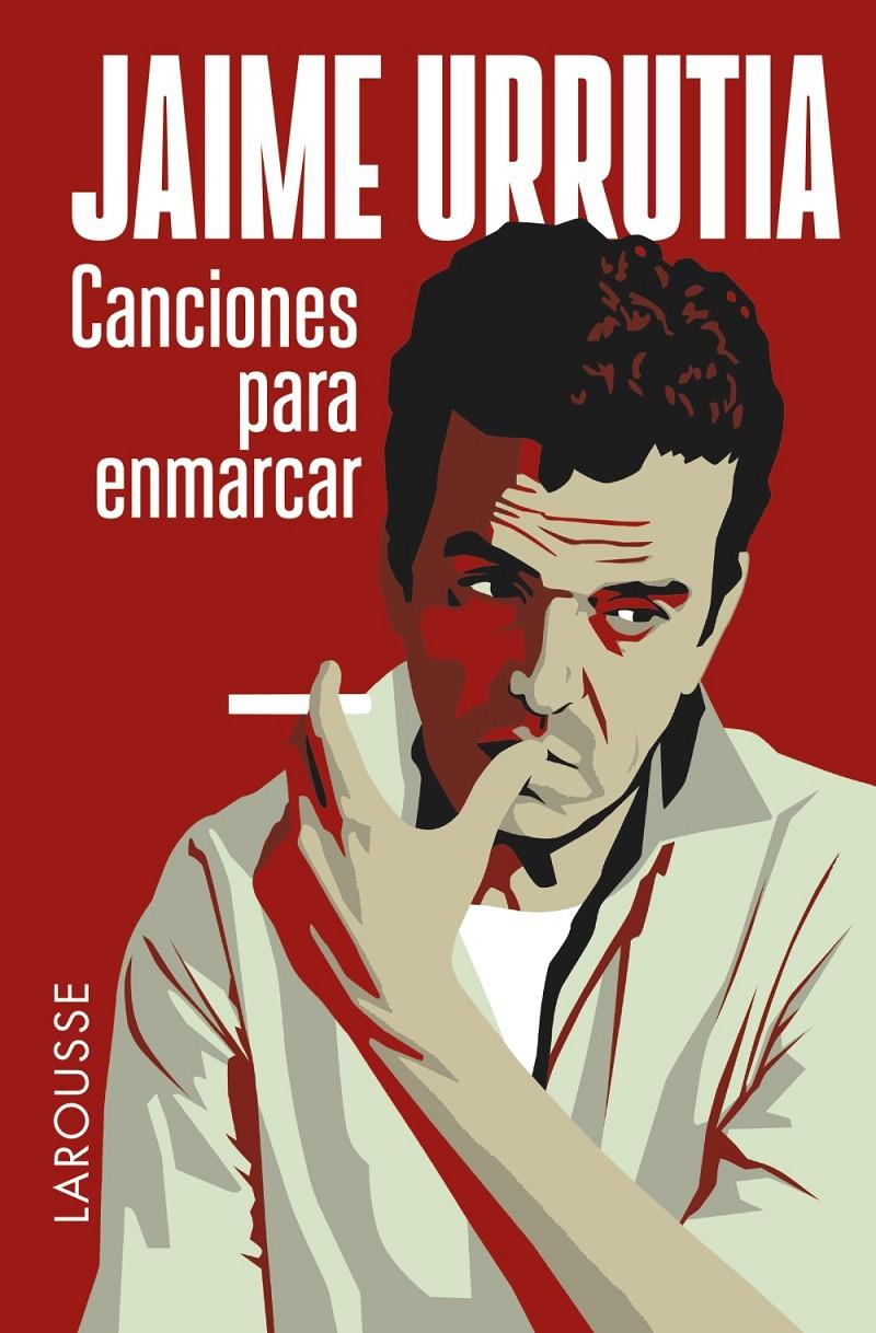 Canciones para enmarcar | 9788416124442 | Urrutia Valenzuela, Jaime