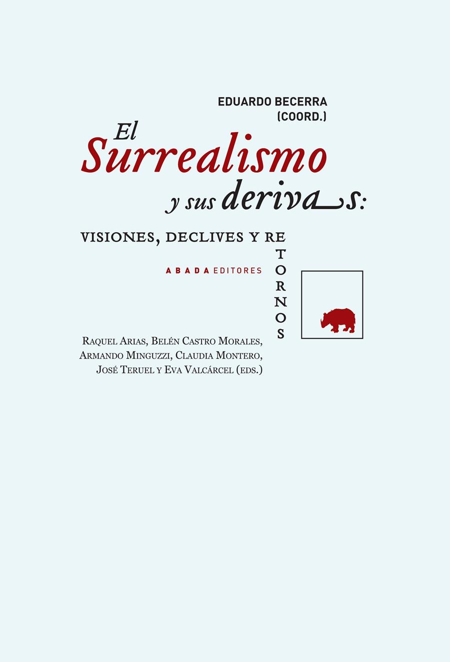 El Surrealismo y sus derivas: visiones, declives y retornos | 9788415289852 | A.A.V.V.