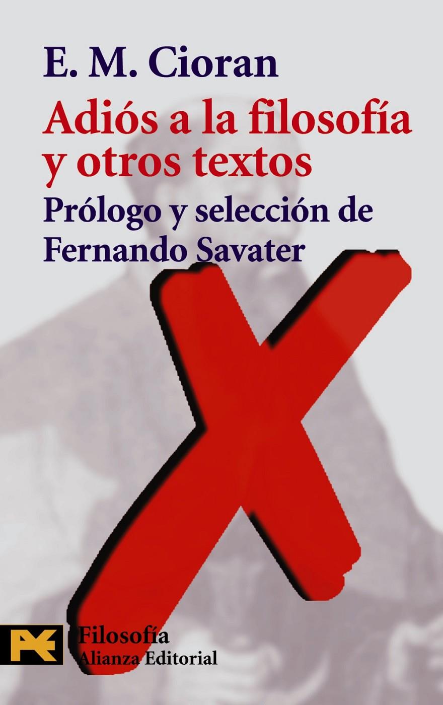 Adiós a la filosofía y otros textos | 9788420635071 | Cioran, E. M.