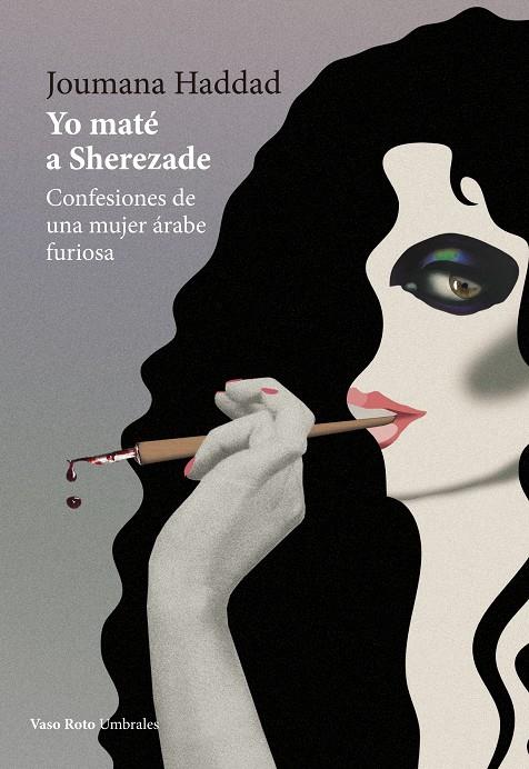 Yo maté a Sherezade | 9788412103885 | Haddad, Joumana