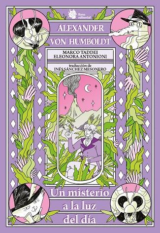 Alexander Von Humboldt. Un misterio a la luz del día | 9788410158092 | Taddei, Marco/Antonioni, Eleonora