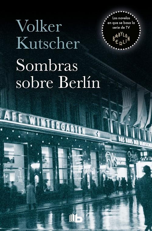 Sombras sobre Berlín (Detective Gereon Rath 1) | 9788490705735 | Kutscher, Volker