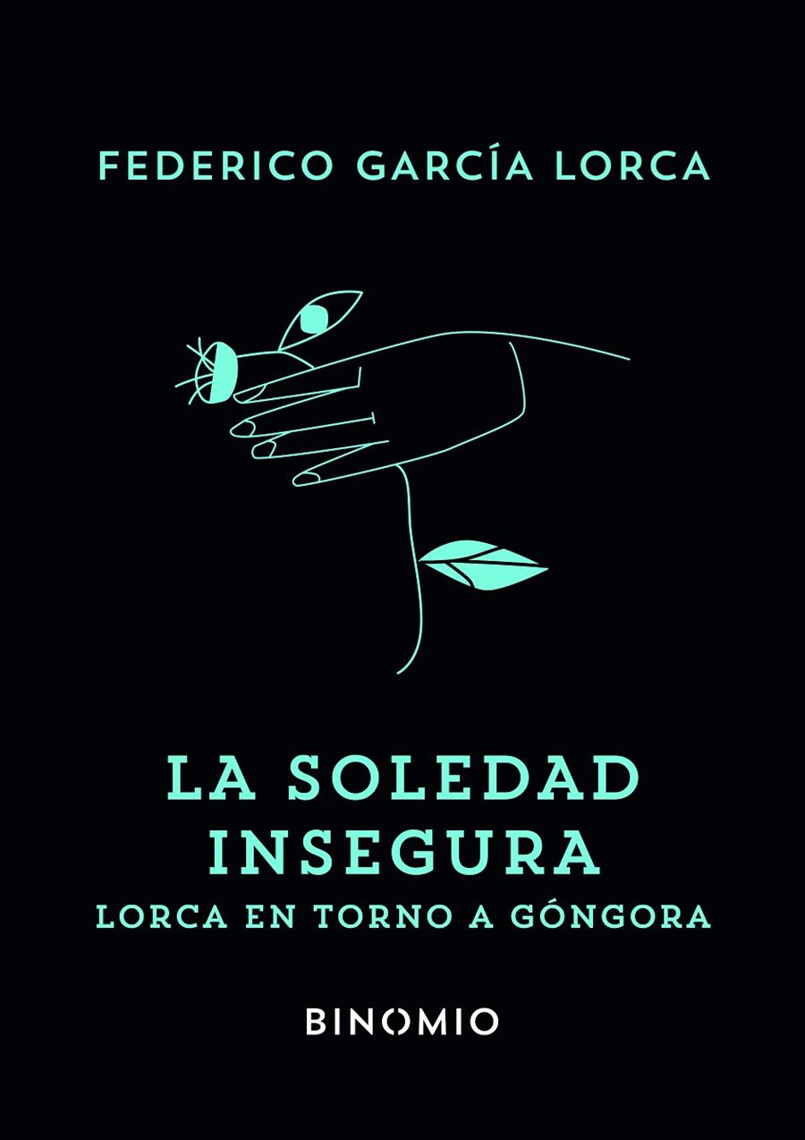 La soledad insegura | 9791399016178 | García Lorca, Federico