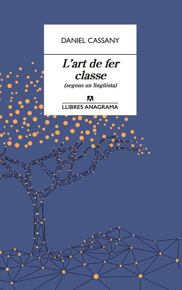 L'art de fer classe | 9788433915870 | Cassany, Daniel