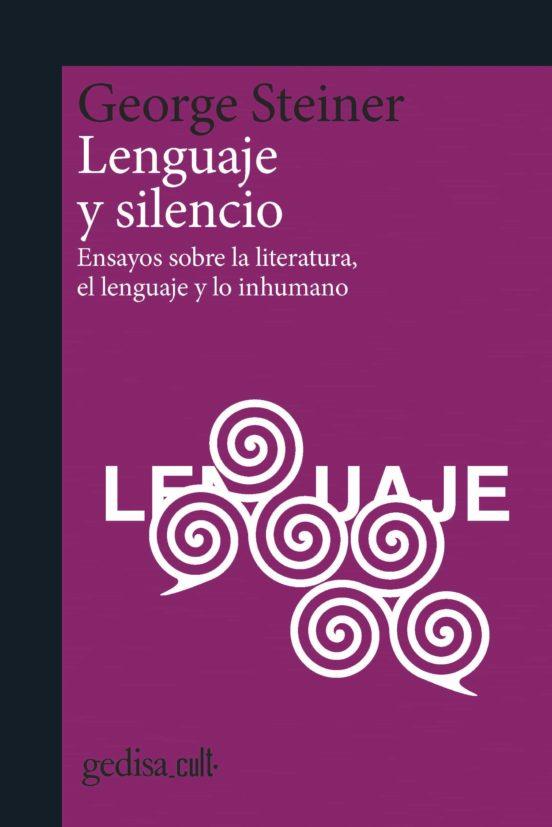 Lenguaje y silencio | 9788418193255 | George Steiner