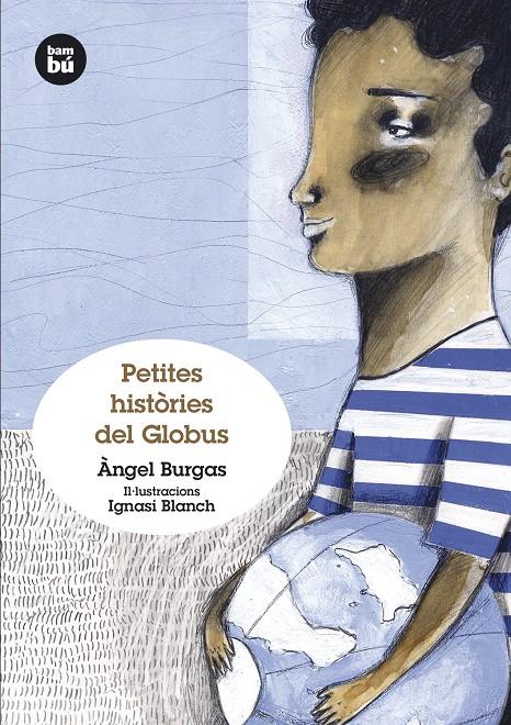 Petites històries del Globus | 9788483432372 | Burgas, Àngel