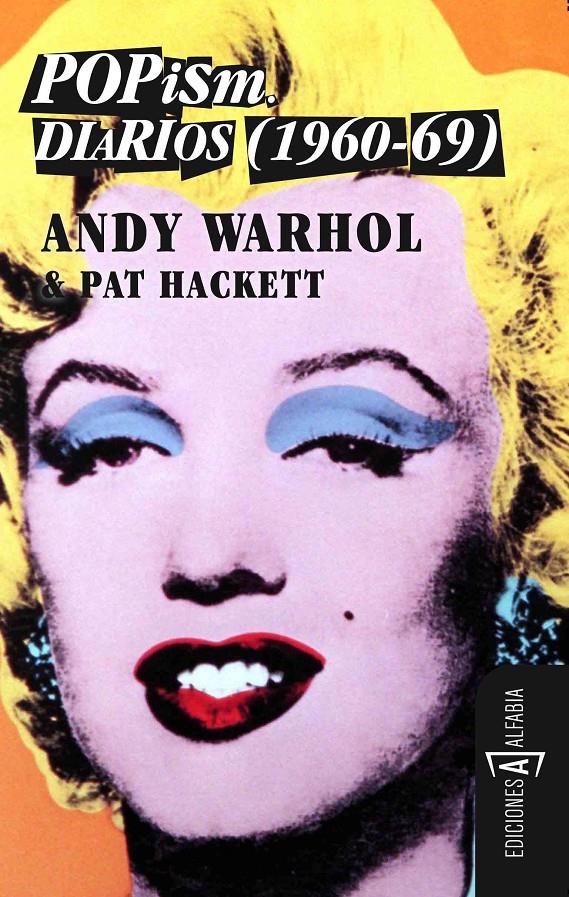Popism. The Warhol sixties | 9788461276905 | Warhol, Andy/Hackett, Pat