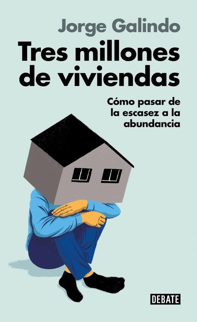 Tres millones de viviendas | 9791387600211 | Galindo, Jorge
