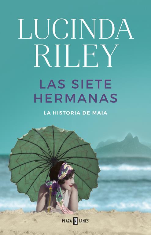 Las siete hermanas (Las Siete Hermanas 1) | 9788401017193 | Riley, Lucinda