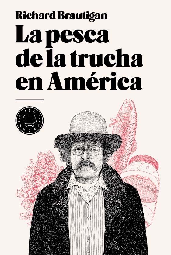 La pesca de la trucha en América | 9788493736255 | Brautigan, Richard