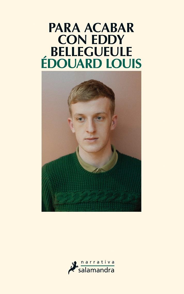 Para acabar con Eddy Bellegueule | 9788498386486 | Louis, Édouard