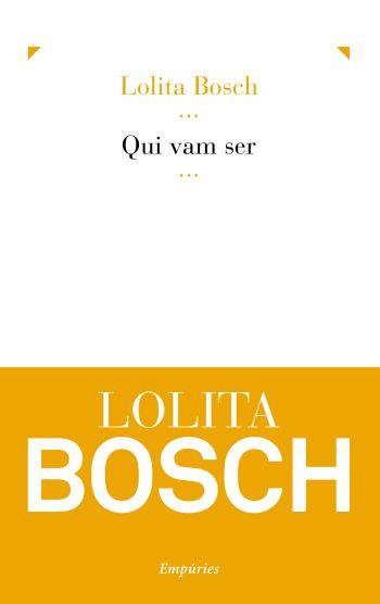 Qui vam ser | 9788497877015 | Bosch, Lolita