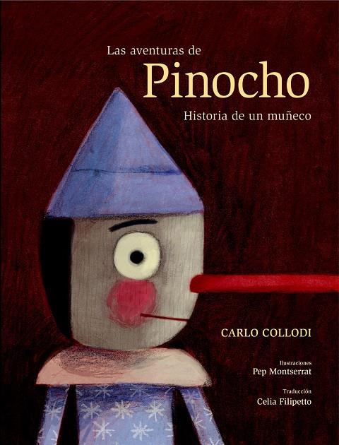 Las aventuras de Pinocho. Historia de un muñeco | 9788491011484 | Collodi, Carlo