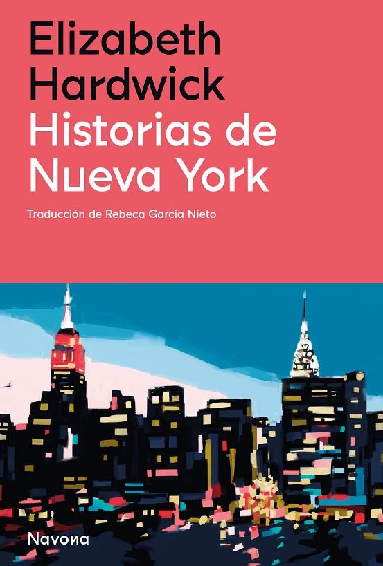 Historias de Nueva York | 9788419179869 | Hardwick, Elizabeth