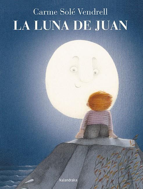 La luna de Juan | 9788484649335 | Solé, Carme