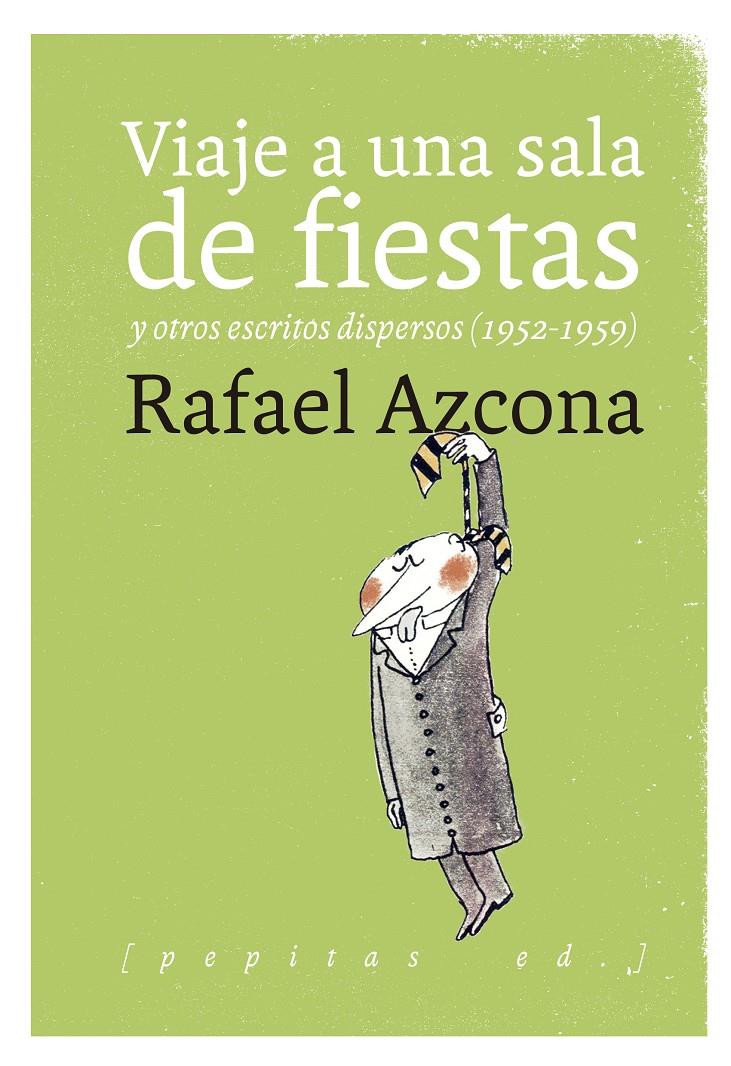 Viaje a una sala de fiestas | 9788417386030 | Azcona Fernández, Rafael