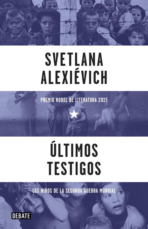 Últimos testigos | 9788499926612 | ALEXIEVICH, SVETLANA