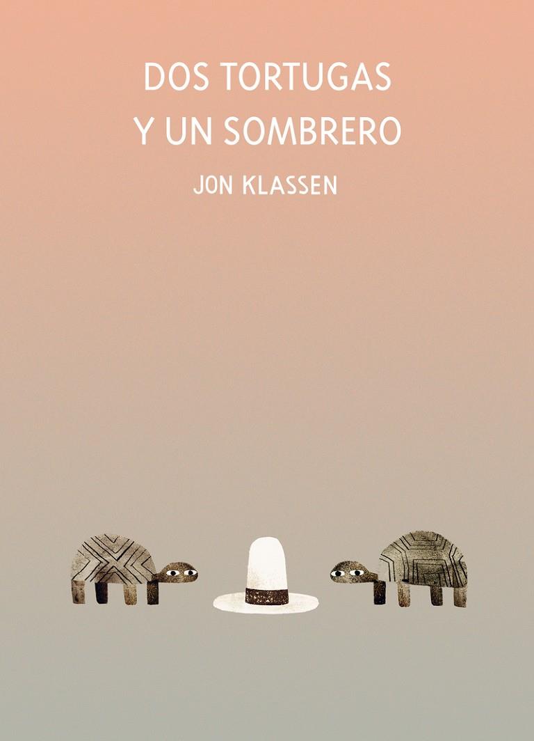 Dos tortugas y un sombrero | 9788418133947 | Klassen, Jon