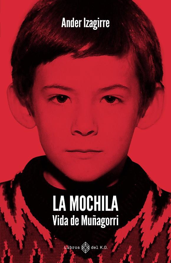 La mochila | 9791387839505 | Izagirre Olaizola, Ander