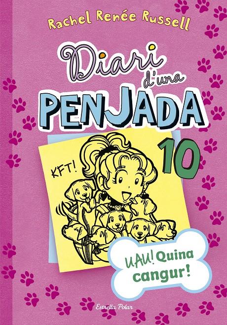 Diari d'una Penjada 10. UAU! Quina cangur! | 9788491370710 | Rachel Renée Russell