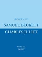 Encuentros con Samuel Beckett | 9788478441785 | Juliet, Charles