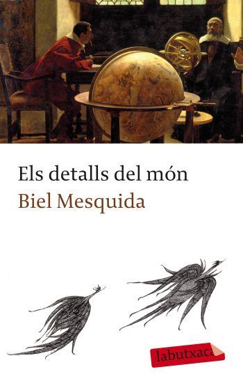 Els detalls del món | 9788499301358 | Mesquida, Biel
