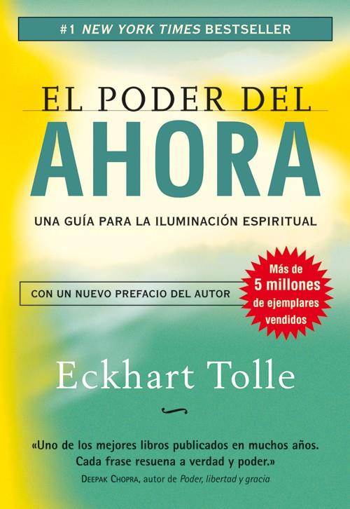 El poder del ahora | 9788484452065 | Tolle, Eckhart