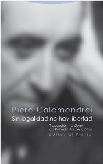 Sin legalidad no hay libertad | 9788498796230 | Calamandrei, Piero