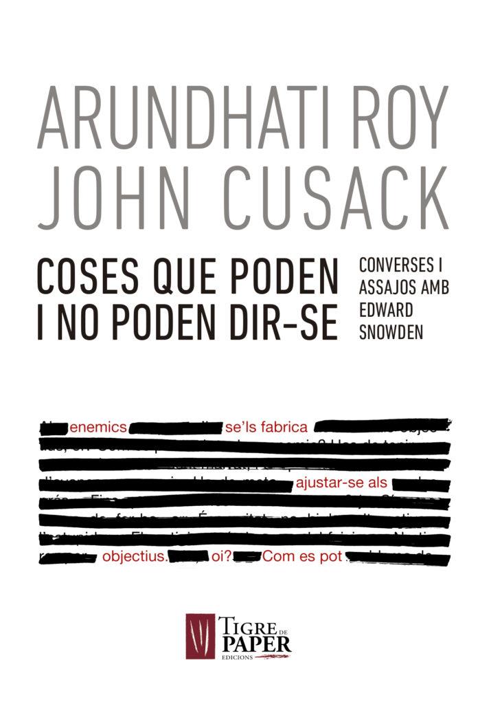 Coses que poden i no poden dir-se | 9788416855148 | Cusack, John / Roy, Arundathi / Snowden, Eduard