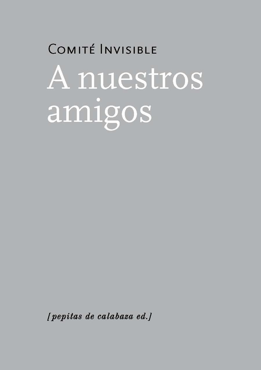 A nuestros amigos | 9788415862307 | Comité invisible