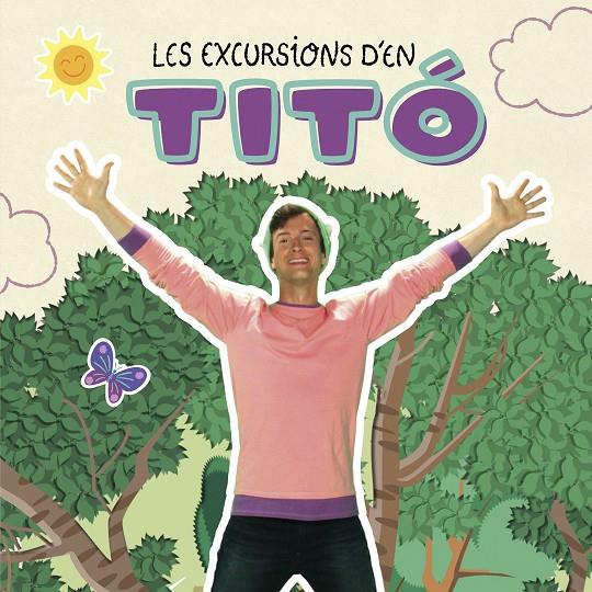 Les excursions d'en Titó | 9788413895031 | Jiménez Carbó, Cristina