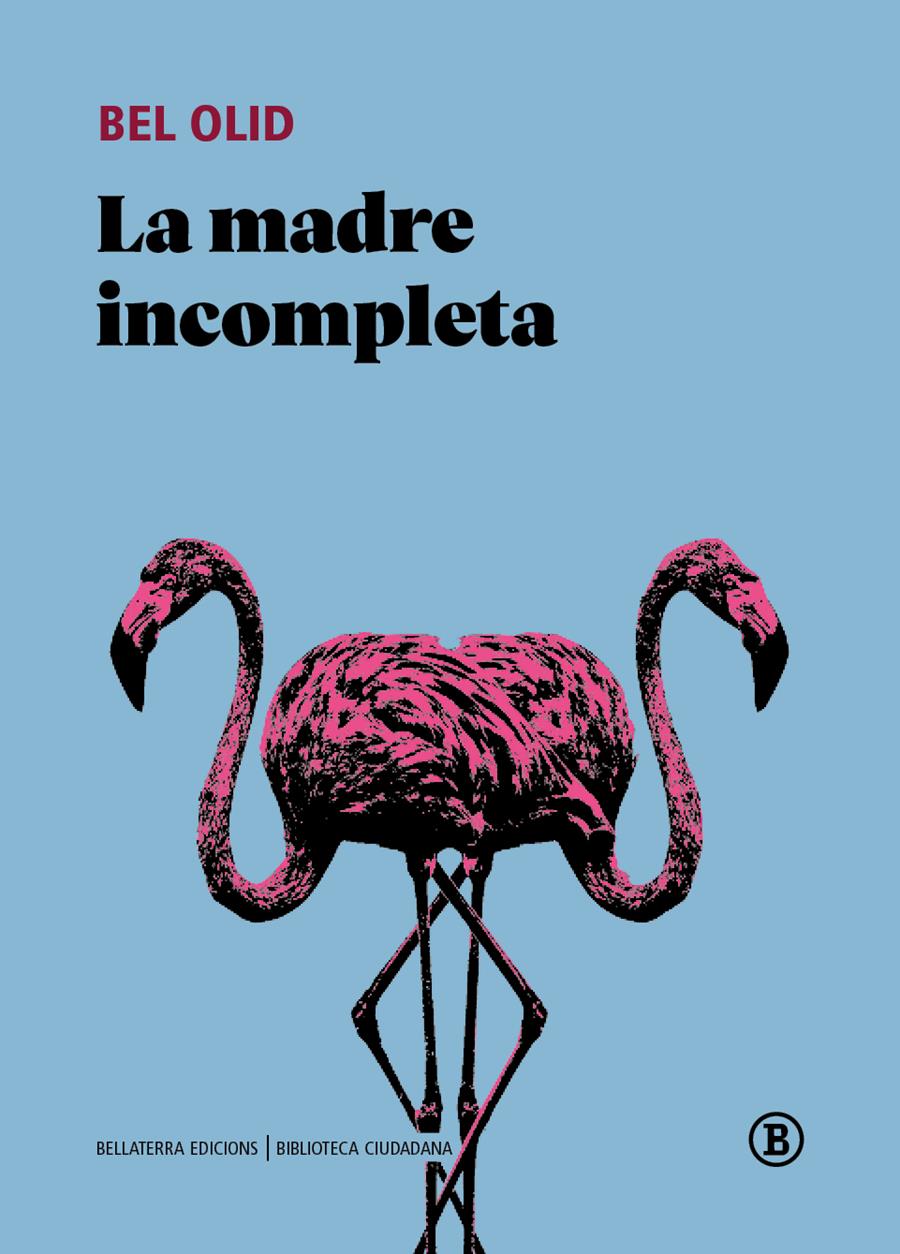 La madre incompleta | 9791387639297 | Olid, Bel