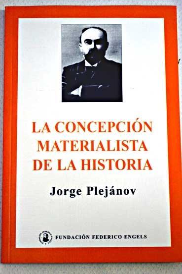 La concepción materialista de la historia | 9788496276451 | Plejánov, Jorge