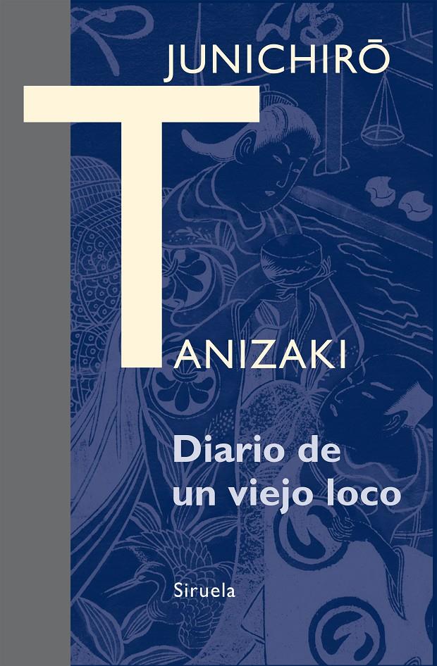 Diario de un viejo loco | 9788416208098 | Tanizaki, Junichirô