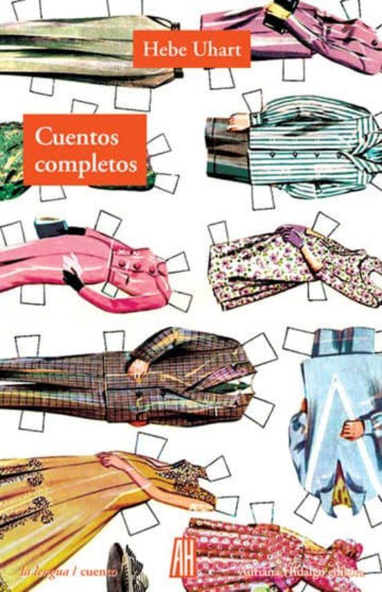 Cuentos completos (Hebe Uhart) | 9788416287598 | Uhart, Hebe