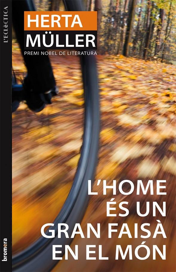 L'home és un gran faisà en el món | 9788498246315 | Müller, Herta