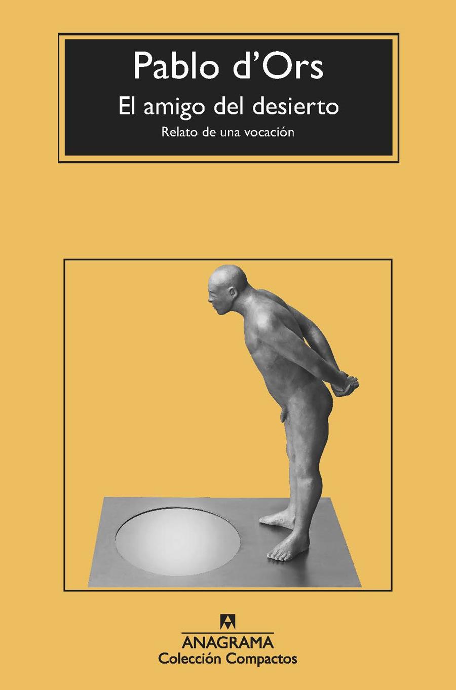 El amigo del desierto | 9788433977779 | d`Ors, Pablo